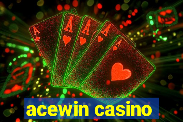 acewin casino